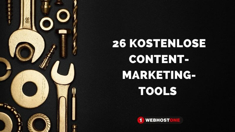 26 kostenlose Content-Marketing-Tools 