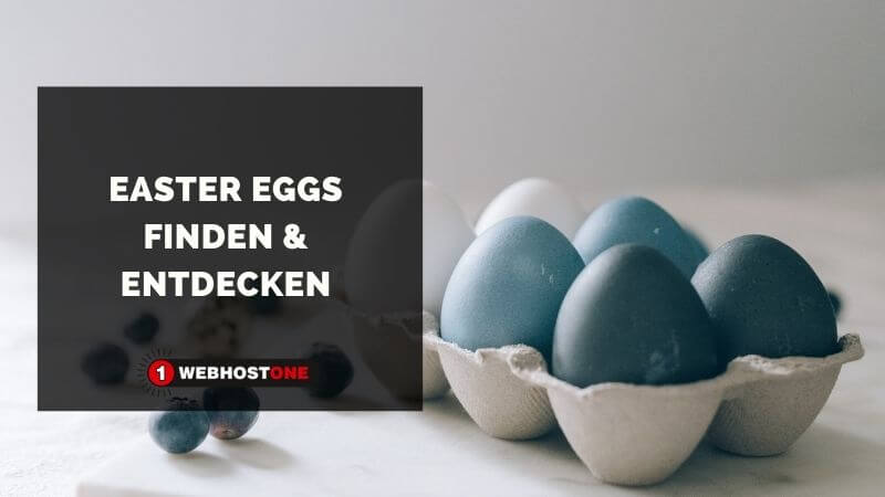 Easter Eggs finden & entdecken!