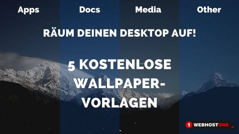 Räum deinen Desktop auf! 5 kostenlose Wallpaper-Vorlagen für mehr Ordnung