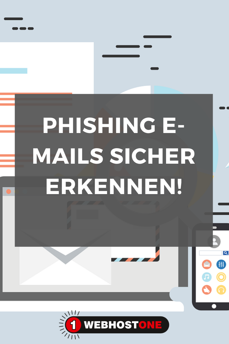 Phishing E-Mails sicher erkennen! 